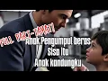 Lagu Anak pengumpul beras sisa itu anak kandungku full part sampai tamat 