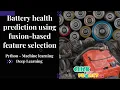 Python Machine Learning Projects - BATTERY HEALTH PREDICTION