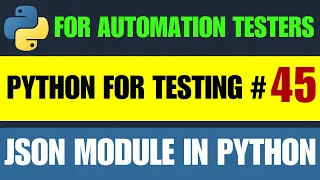 Python for Testers JSON Module