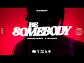 Emotional Oranges - Be Somebody (feat. Tkay Maidza) [Lyric Video]
