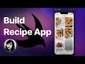 Build a Recipe App from scratch with SwiftUI - Part 1