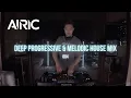 Lagu Deep Progressive x Melodic House DJ Mix ft. Dosem + More | Le Youth DJ Competition | AIRIC vol. 4