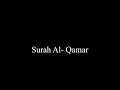 Download Lagu Surah Al-Qamar (54) x10 (The Moon)