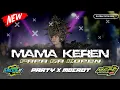 Download Lagu MAMA KEREN PAPA RA KOPEN | PARTY X MBEROT STYLE | UNYIL 12 REMIX