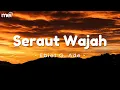 Download Lagu Seraut Wajah - Ebiet G.Ade ( Lirik Lagu )