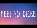 Lagu Calvin Harris - Feel So Close (Lyrics)