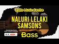 Download Lagu Naluri Lelaki - Samsons No Bass