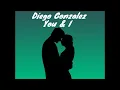 Diego Gonzalez - You & I (1 Hour Loop)