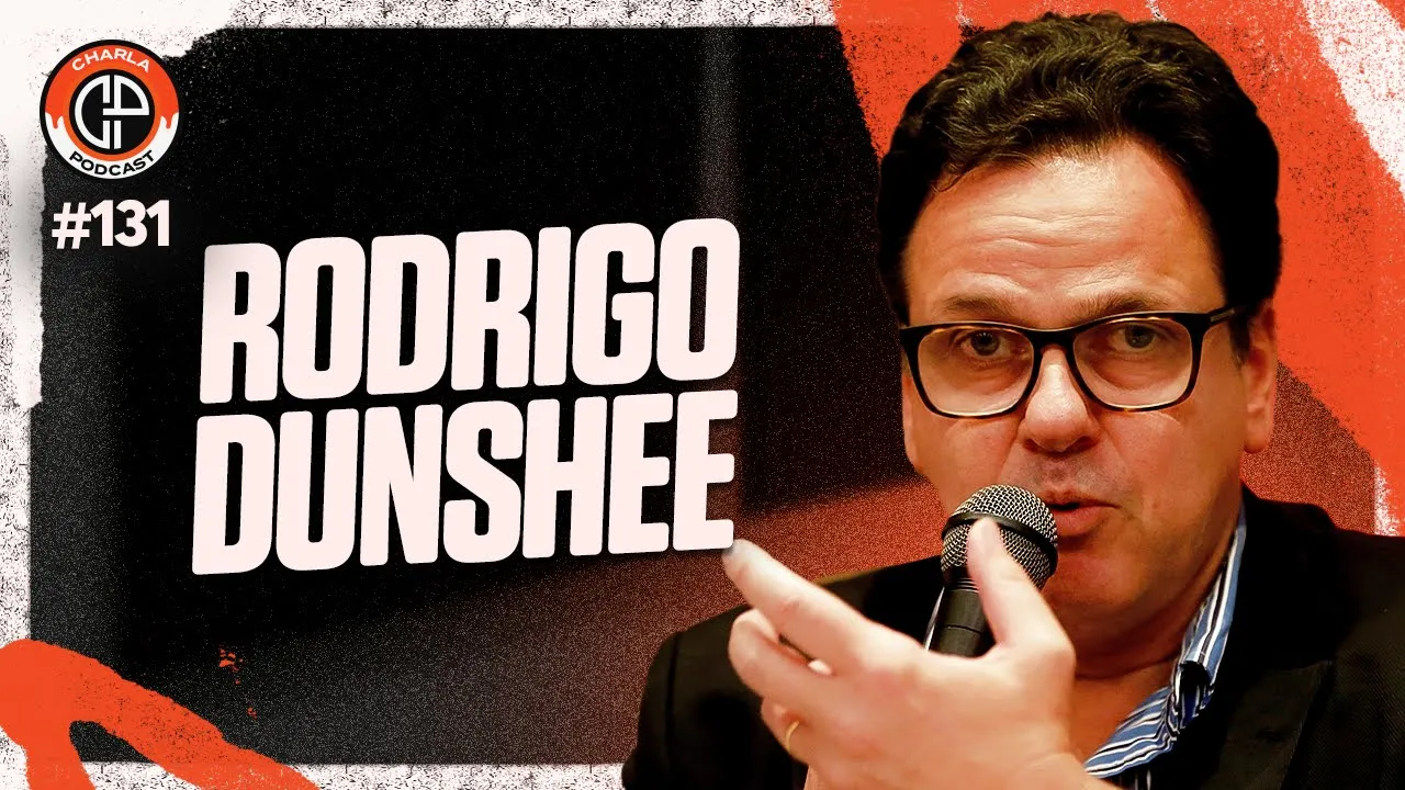 CHARLA #131 - Rodrigo Dunshee [VP Geral do Flamengo]