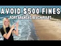 Essential Guide to Port Aransas Beach Rules That You NEED to Know
