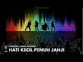 Download Lagu KARAOKE HATI KECIL PENUH JANJI JAMAL MIRDAD