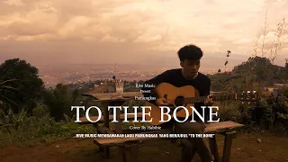 Download TO THE BONE - PAMUNGKAS (Cover by HABIBIE) MP3
