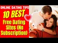 10 Best COMPLETELY FREE Dating Sites No Subscription 2024