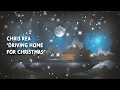 Download Lagu Chris Rea - Driving Home For Christmas (Official Lyric Video)