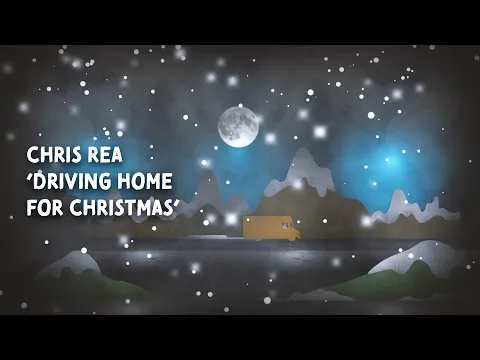 Download MP3 Chris Rea - Driving Home For Christmas (Official Lyric Video)