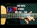 Download Lagu TUTORIAL MELODI ( THE PAP'S - DIBUAI ) + TAB