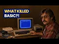 What Happened to BASIC Why the Language Built Into Every PC Disappeared