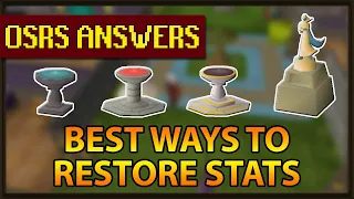 OSRS Answers How to restore stats Low req method included