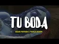 Download Lagu Oscar Maydon x Fuerza Regida - TU BODA