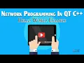 Tutorial 7 QT C Network Programming Hello World Example