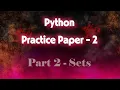 Python Set MASTERCLASS 15 Must-Know Questions Solved Practice Paper 2 Part 2 Infosmart solutions
