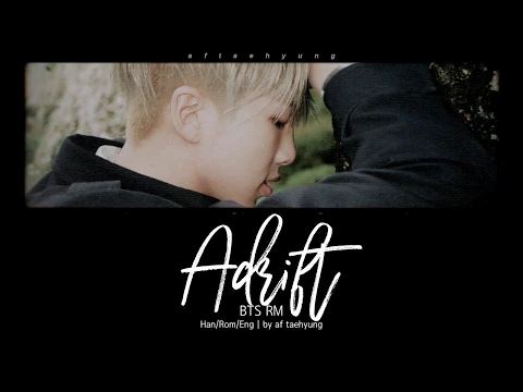 Download MP3 BTS RM - Adrift (표류) (Color Coded Lyrics/Han/Rom/Eng)