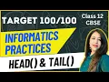 L - 6 Head and Tail Method of Series Python pandas Best Informatics Practices Tutorial Class 12