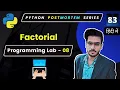 Find Factorial of a given number Python Coding Round