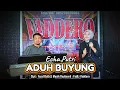Download Lagu ADUH BUYUNG ( Dangdut ) Cove Echa Putri - Live Orgen Tunggal