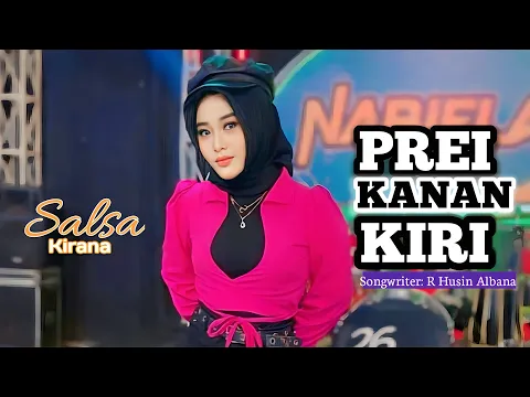Download MP3 Salsa Kirana - PREI KANAN KIRI | OM. NABIELA ( Official Live Music )