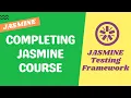 65 Completing Jasmine Testing Course Recap the Concepts that we have covered in this Course