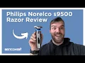 Philips Norelco 9500 Test and Review