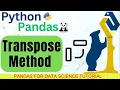 Python Pandas Tutorial Transpose Method Analyzing and Exploring Your Data