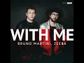 With Me - Bruno Martini & Zeeba
