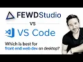 VSCode Alternative - Build better and faster with FEWD Studio