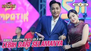 lebih dari selamanya laila ayu ft irwan krisdiyanto simpatik music