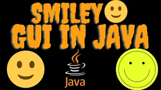 How To Create Smiley Face Using Java Java GUI