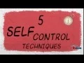 5 Self Control Techniques