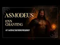Asmodeus Enn Chanting with 108 Repetitions Healing Frequencies of 417hz 639hz