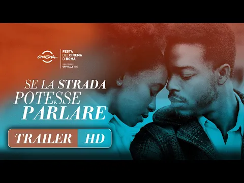 Se la strada potesse parlare | Trailer Se la strada potesse parlare | Trailer