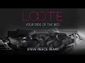 Loote - Your Side Of The Bed (Steve Reece Remix / Audio)