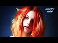 Deep House Non Stop # Deja Vu vol.6