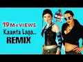 Download Lagu Dj Doll | Kaanta Laga | Remix | 2002