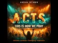This Is How We Pray – A.c.t.s.