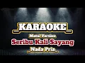 Lagu Seribu Kali Sayang - Iklim ll Karaoke Metal Version ll Nada Pria #karaoke #karaokemalaysia