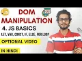 4 JS Basics Part 1 Let Var Const Functions Dom manipulation