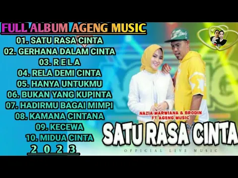 Download MP3 Nazia Marwiana ft Brodin || SATU RASA CINTA - Full Album Terbaru Ageng Music 2023