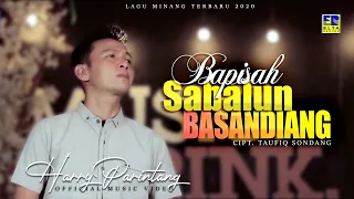 Download HARRY PARINTANG - BAPISAH SABALUN BASANDIANG [Official Music Video] Lagu Minang Terbaru 2020 MP3