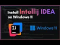 How to Install IntelliJ IDEA on Windows 11 In 2026 Run Your First Java Program