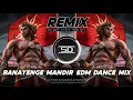 Download Lagu Banayenge Mandir Remix | Electro Dance Music | Jay Shree Ram🙏 | Dj Siday Remix 2025 New